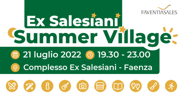 Ex-Salesiani Summer Village 2022 – Giovedì 21 Luglio