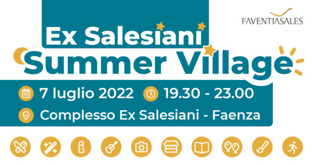 Ex-Salesiani Summer Village 2022 – Giovedì 7 Luglio