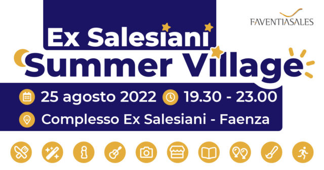 Ex-Salesiani Summer Village 2022 – Giovedì 25 Agosto